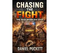 CHASING THE FIGHT: The War After the War: 3