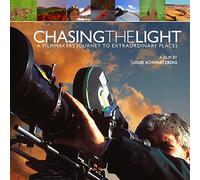 Chasing the Light: A Filmmakers Journey to Extraordinary Places [Blu-ray]