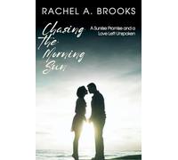 Chasing the Morning Sun: A Sunrise Promise and a Love Left Unspoken: 3