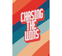 Chasing the Win