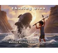 Chasing Ulua