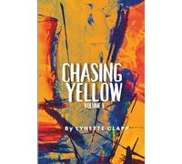 Chasing Yellow: Volume 1