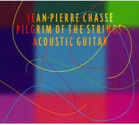 Chass, Jean-Pierre - Pilgrim Of The Strings