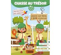 Chasse au Trésor Zoo Adventure (7 à 10 ans)｜Livre-jeu Anniversaire et Loisirs Thème Animaux: Cahier Protection des Animaux Prêt à Jouer