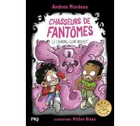 Chasseurs de fantômes - Tome 15 : Un chewing-gum hanté: 15