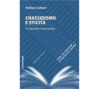 Chassidismo e eticità. Tra educazione e nuova paideia