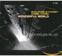 CHASSY, GUILLAUME DE - WONDERFUL WORLD