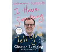 Chasten Buttigieg I Have Something to Tell You (Tascabile)