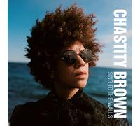 Chastity Brown - Sing To The Walls