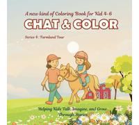 Chat & Color Series 4 : Farmland Tour: A new kind of Coloring Book for Kids 4-6
