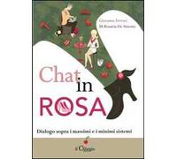 Chat in rosa. Dialogo sopra i massimi e i minimi sistemi