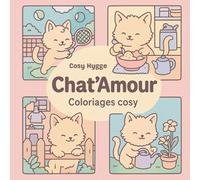 Chat'Amour: Coloriages cosy