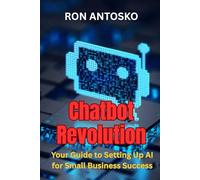 Chatbot Revolution: Your Guide to Setting Up AI for Small Business Success