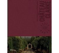 Château Clarke: Baron Edmond de Rothschild