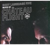Chateau Flight - Vol. 5-Body Language