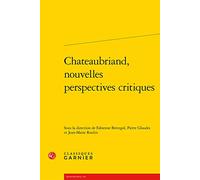 Chateaubriand, Nouvelles Perspectives Critiques: 49