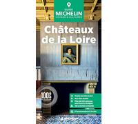 CHÂTEAUX DE LA LOIRE GUIDE VERT