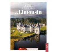 Châteaux et forteresses du Limousin