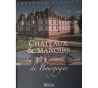 chateaux et manoirs de bourgogne