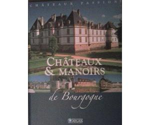chateaux et manoirs de bourgogne