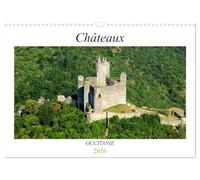 Châteaux OCCITANIE (Calendrier mural 2026 DIN A3 vertical), CALVENDO calendrier mensuel: Les châteaux de la région Occitanie