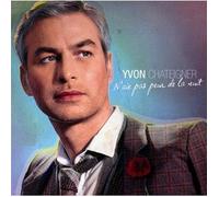 CHATEIGNER, YVON - N'AIE PAS PEUR DE LA NUIT