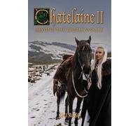 Chatelaine II: Beyond the Castle Walls