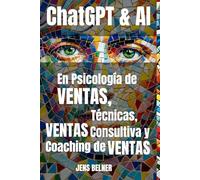 ChatGPT & AI en Psicología de Ventas, Técnicas, Venta Consultiva y Coaching de Ventas 2025