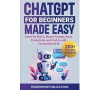 ChatGPT for Beginners Made Easy