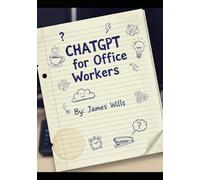 ChatGPT for Office Workers