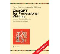 ChatGPT for professional writing prompts, Theory and practice