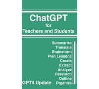 ChatGPT for Teachers and Students