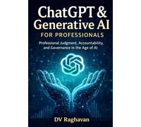 ChatGPT & Generative AI for Professionals: Professional Judgment, Accountability, and Governance in the Age of AI