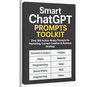 ChatGPT Growth Kit: 300+ Prompts for Business, Content & More: 300+ ChatGPT Prompts for Business, Content & More
