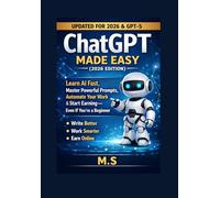 ChatGPT Made Easy (2026 Edition)