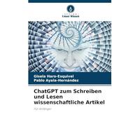 ChatGPT zum Schreiben und Lesen wissenschaftliche Artikel: Für Anfänger