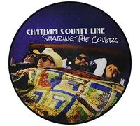 Chatham County Line - Sharing The Covers