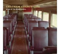 Chatham County Line Speed of the Whippoorwill (Vinyl LP)