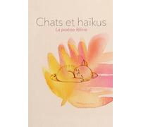 Chats et haïkus: la poésie féline