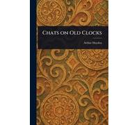 Chats on Old Clocks