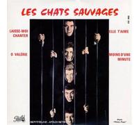 Chats Sauvages - Laisse-Moi Chanter