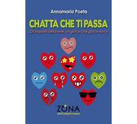 Chatta che ti passa. Gli inganni della rete: un gioco che gioco non è
