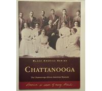 Chattanooga African American Museum The Chattanooga Afri Chattanooga (Tascabile)