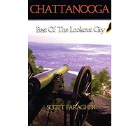Chattanooga : Best Of The Lookout City