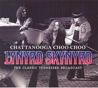 Chattanooga Choo Choo by Lynyrd Skynyrd [Music CD]