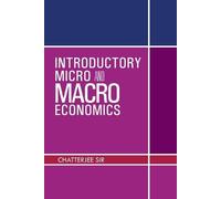 CHATTERJEE SIR Introductory Micro and Macro Economics (Tascabile)
