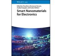 Chaudhery Mustansar Hussai Smart Nanomaterials for Electronic (Copertina rigida)
