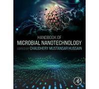 Chaudhery Mustansar Hussain Handbook of Microbial Nanotechnology (Tascabile)