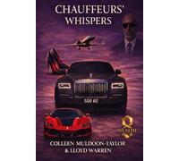 Chauffeurs' Whispers: Six tales of gripping rear-view adventures