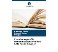 Chaulmoogra-Öl-Nanoemulsion und ihre Anti-Krebs-Studien